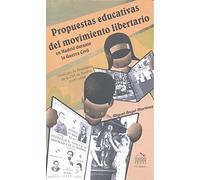 Propuestas educativas del movimiento libertario en Madrid durante la Guerra Civil.: El Sindicato de Enseñanza de Madrid de la CNT (1937-39)