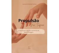 PROPULSÃO NO TOQUE - O que há por trás das manobras da Nova Drenagem