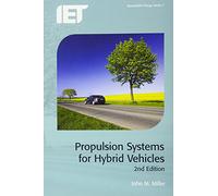 Propulsion Systems for Hybrid Vehicles, 2nd Edition (Energy Engineering)