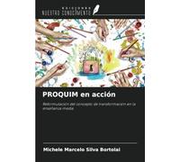 PROQUIM en acción: Reformulación del concepto de transformación en la enseñanza media