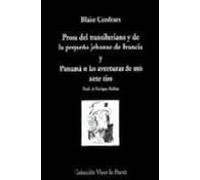 Prosa Del Transiberiano Y De La Pequeña Jehanne De Francia Y Panamá O Las Aventuras De Mis Siete Tíos.