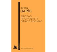 Prosas profanas y otros poemas (Austral Básicos)