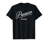Prosecco Please Funny Champagne Bebiendo Vino Camiseta gráfica económica
