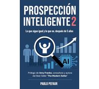 Prospección Inteligente 2: Lo que sigue igual y lo que no, después de 5 años