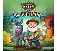 Prospector Pappy and the Forest Fire