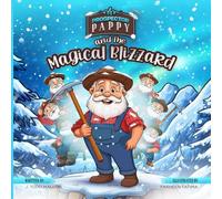 Prospector Pappy and the Magical Blizzard