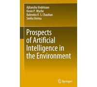 Prospects of Artificial Intelligence in the Environment