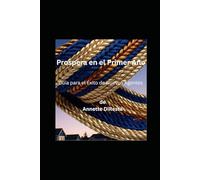 Prospera en el Primer Año: La Guía para Nuevos Agentes hacia el Éxito (Thrive Cord Series in Real Estate)