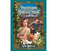 Prospérine Virgule-Point et la phrase sans fin