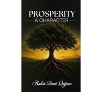 PROSPERITY, AS A CHARACTER: "Financial foundations for a new generation"