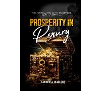 Prosperity in Penury: No Foundation is Too Faulty For God to Rebuild