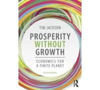 Prosperity without Growth: Foundations for the Economy of Tomorrow