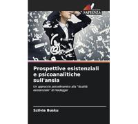 Prospettive esistenziali e psicoanalitiche sull'ansia: Un approccio psicodinamico alla "dualità esistenziale" di Heidegger