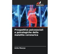 Prospettive psicosociali e psicologiche della malattia coronarica