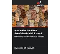 Prospettive storiche e filosofiche dei diritti umani: Dipartimento di Diritti Umani e Sviluppo Sociale, Università Sri Venkateswara, TIRUPATI, Andhra Pradesh, INDIA