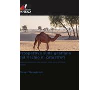 Prospettive sulla gestione del rischio di catastrofi: Sedentarizzazione dei pastori nella zona di Gode, Etiopia