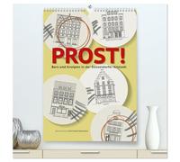 PROST! Bars und Kneipen in der Düsseldorfer Altstadt (hochwertiger Premium Wandkalender 2026 DIN A2 hoch), Kunstdruck in Hochglanz: Illustrationen ... Altstadt im Stil der Ligne Claire
