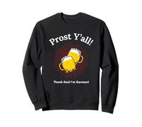 Prost Y'all - Gracias a Dios Soy alemán (Funny Beer Graphic) Sudadera