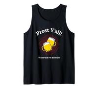Prost Y'all Thank God I'm German Funny Drinking Declaración Camiseta sin Mangas