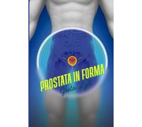PROSTATA IN FORMA