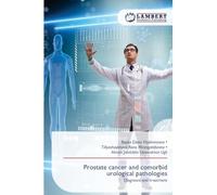 Prostate cancer and comorbid urological pathologies: Diagnosis and treatment