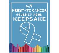 Prostate Cancer: Fuck Cancer Coloring Book, Recovery, Surgery and Chemotherapy
