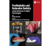 Prosthodontics and Restorative Dentistry: Latest Advances in Digital Technologies