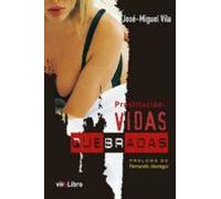 Prostitución: Vidas Quebradas (ebook)