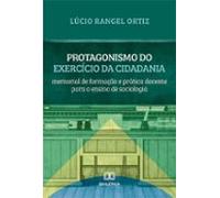 Protagonismo Do Exercício Da Cidadania (ebook)