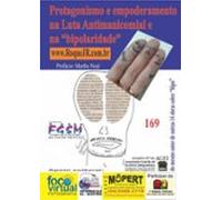 Protagonismo E Empoderamento Na Luta Antimanicomial E Na Bipolaridade