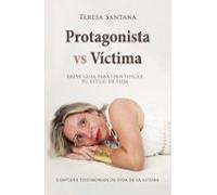 Protagonista Vs Victima
