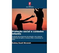 Proteção social e cuidados infantis: Avaliação dos programas de proteção e dos sistemas tradicionais de apoio a crianças órfãs e vulneráveis no Gana