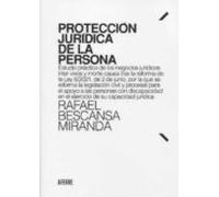 Protección Jurídica De La Persona.estudio Práctico De Los Negocios Jur