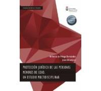 Protección jurídica de las personas menores de edad. Un estudio multidisciplinar