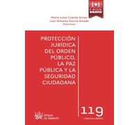 Protección Jurídica del Orden Público, la Paz Pública y la Seguridad Ciudadana (Los Delitos)