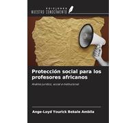 Protección social para los profesores africanos: Análisis jurídico, social e institucional