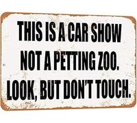 Protección Uv Carteles Metal Exposición De Coches, No Un Zoológico De Mascotas. Mira, Pero No Toques. Placa De La Pared Póster Resistente Cartel Placa Para Bar Cafetería Decoración S