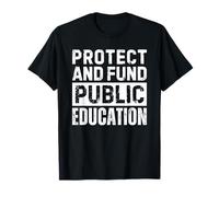 Protect and Fund Public Education Camiseta