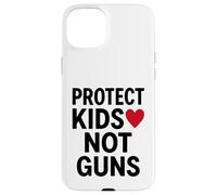 Protect Kids Not Guns Anti Gun Violence Carcasa para iPhone 15 Plus