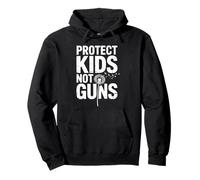 Protect Kids Not Guns Anti Gun Violence Sudadera con Capucha