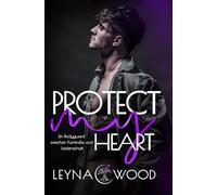 Protect my heart: Ein Bodyguard zwischen Kontrolle und Leidenschaft: Gay Romance (Vanguard Security)