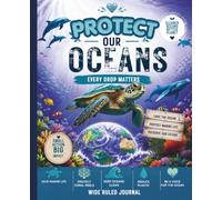Protect Our Oceans Journal: Ocean-Inspired Lined Notebook for Everyday Writing