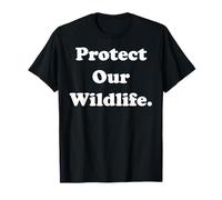 Protect Our Wildlife Conservation Message Camiseta