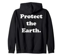Protect The Earth Environmental Message Conservation Sudadera con Capucha