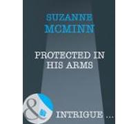 Protected In His Arms (ebook)