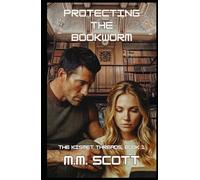 Protecting the Bookworm: The Kismet Threads, Book 1 (The Kismet Chronicles)
