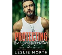 Protecting the Single Mother: 1 (Aegis Security)