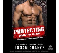 Protecting What's Mine: 1 (The Maddox Alpha Team)