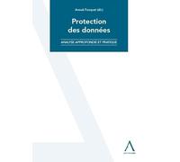 Protection des données: Analyse approfondie et pratique