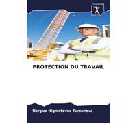 PROTECTION DU TRAVAIL